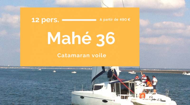 Location de voilier catamaran jusqu'à 12 personnes au départ du Cap-Ferret